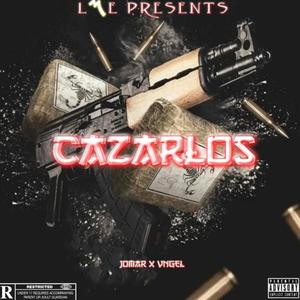 Cazarlos (feat. Vngel) [Explicit]