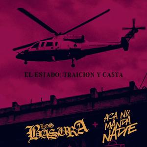 EL ESTADO: Traicion y Casta