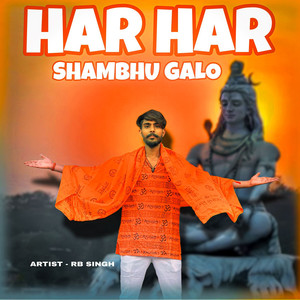 Har Har Shambhu Galo