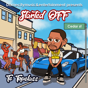 Started Off (Explicit)