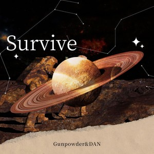 Gunpowder-Survive (DAN / Gunpowder remix)