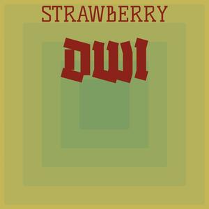 Strawberry Dwi