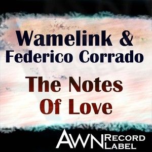 The Notes Of Love (Original Mix)