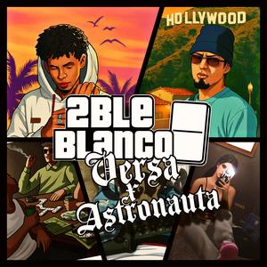 Doble Blanco (feat. Astronauta) (Explicit)