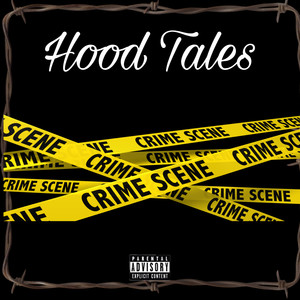 Hood Tales (Explicit)