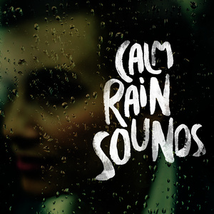 Calming Rain Sounds - Sleep Through the Downpour