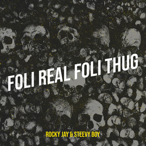 Foli Real Foli Thug