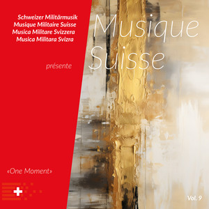 Musique Suisse, Vol. 9 («One Moment»)