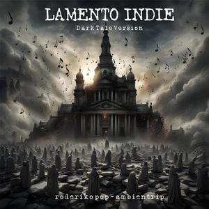 Lamento Indie (Dark Tale Version)