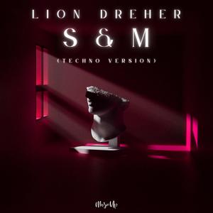S&M (Techno Version|Explicit)