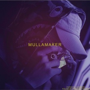 Mullamaker (Explicit)