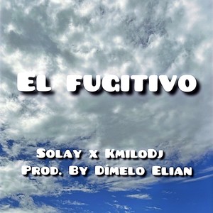 El Fugitivo (Explicit)