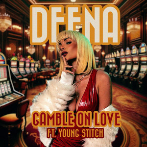 Gamble On Love (Explicit)