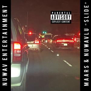 Slide (feat. NuWavLu) (Explicit)