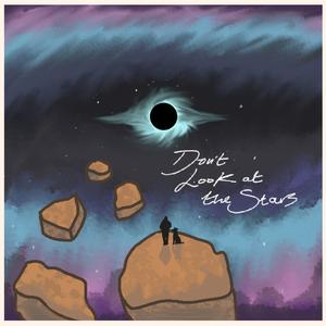 Don't Look At The Stars