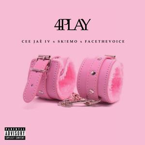 4 Play (feat. Sk!emo & FaceTheVoice) [Explicit]