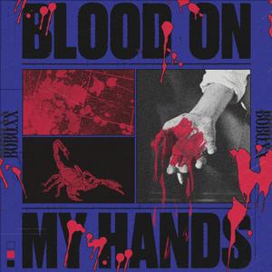 Blood On My Hands