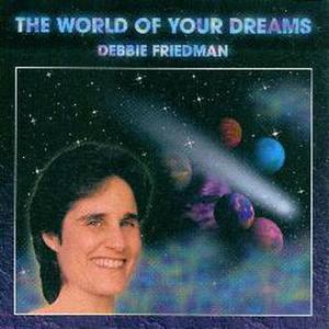 The World Of Your Dreams