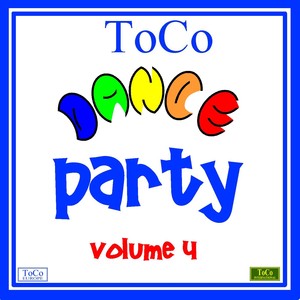 Toco dance party - vol. 4