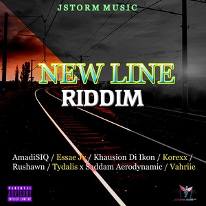 New Line Riddim (Explicit)