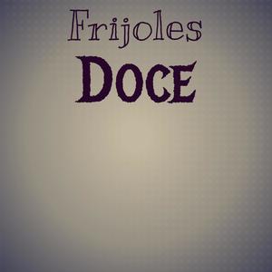 Frijoles Doce