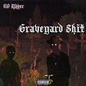 Graveyard **** (Explicit)