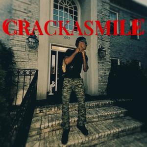 CRACKASMILE (Explicit)