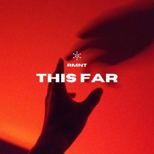 This Far (feat. Kojo Dave)