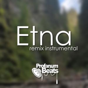 Etna (Profanumbeats remix)