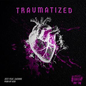 Traumatized (feat. Zaehno) (Remix|Explicit)