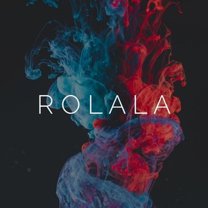 Rolala (Explicit)