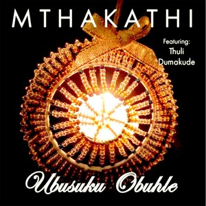 Ubusuku Obuhle (feat. Thuli Dumakude)