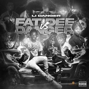 Fat Dee Vs Danger (Explicit)