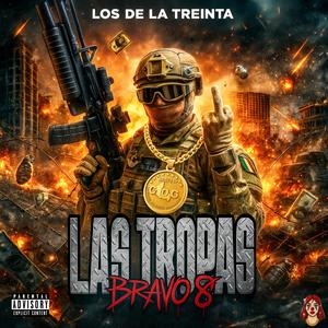 Las tropas (Bravo 8)