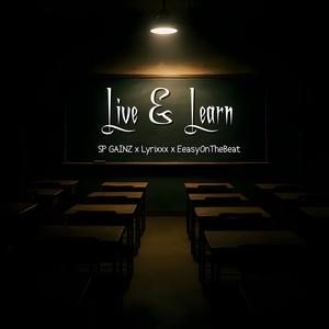 Live & Learn (feat. EeasyOnTheBeat & Lyrixxx) (Live)