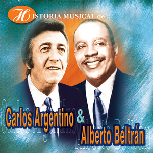 Historia Musical de Carlos Argentino y Alberto Beltrán