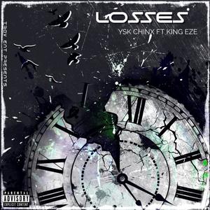 Losses (feat. King Ezé) [Explicit]