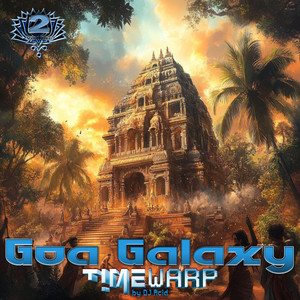 Goa Galaxy TimeWarp, Vol. 2 (DJ Mix)