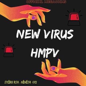 New Virus Hmpv (Emergency)