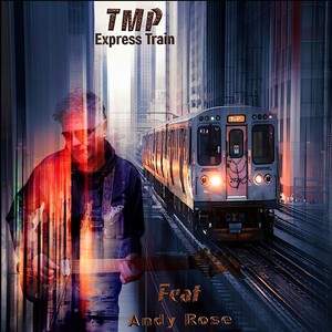Express Train (feat. Andy Rose)