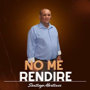 No Me Rendire