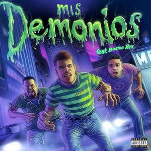 Mis Demonios (feat. Boston Rex) [Explicit]