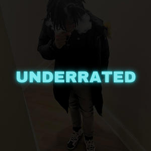 UNDERRATED (Explicit)