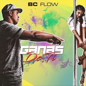 Ganas de Ti (Explicit)