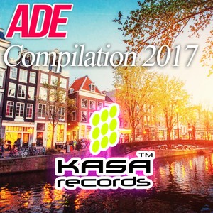 Ade Compilation 2017