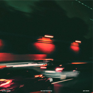 Me & Hennessy (Explicit)