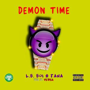 Demon Time (feat. TANA) [Explicit]