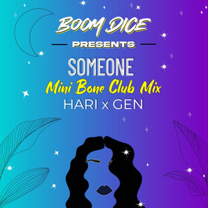 Someone (feat. Hari & Gen) (Club Mix)