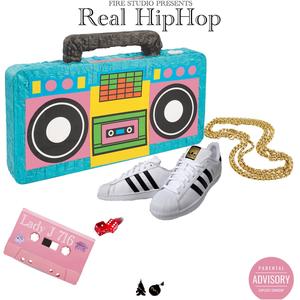 Real Hip-Hop (Explicit)