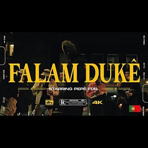 Falam Dukê (Explicit)